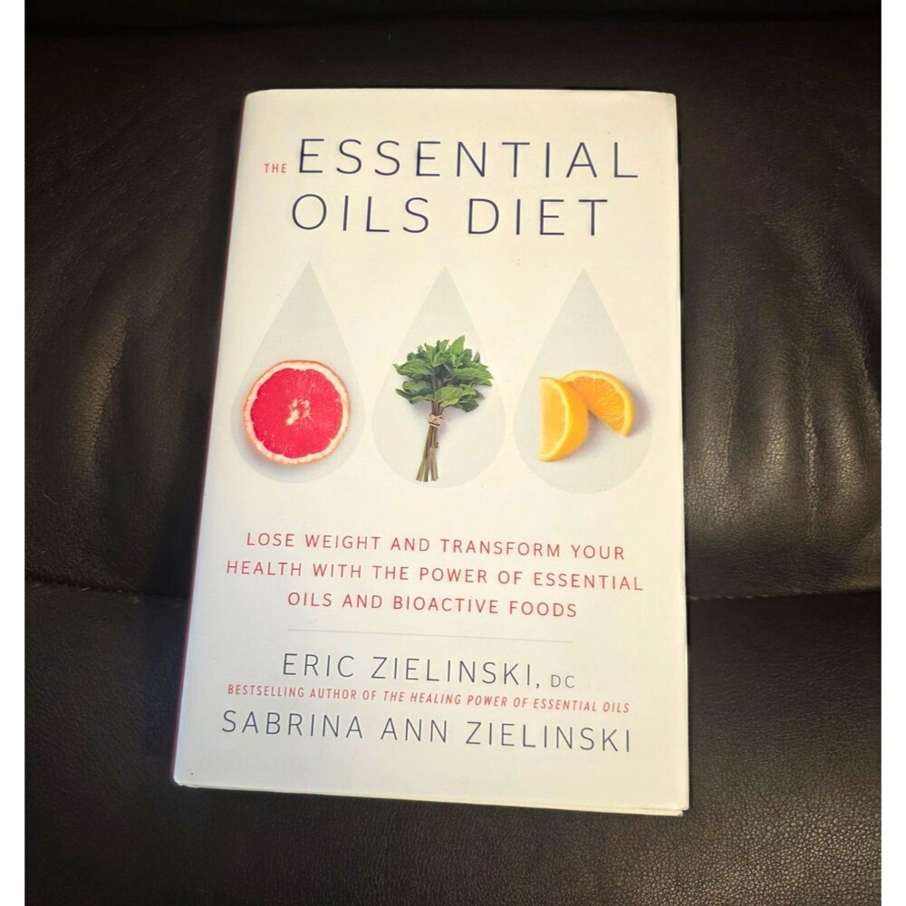 The Essential Oils Diet Hardcover Book